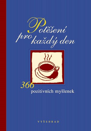 Potěšení pro každý den