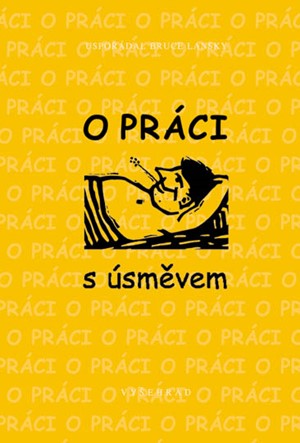 O práci s úsměvem