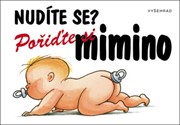 Nudíte se? Pořiďte si mimino