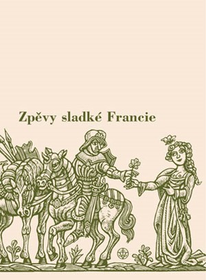 Zpěvy sladké Francie