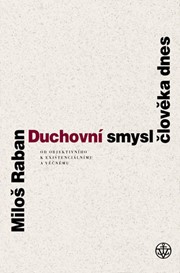 Duchovní smysl člověka dnes