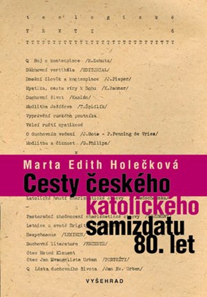 Cesty českého katolického samizdatu