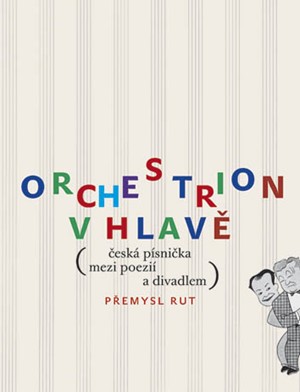 Orchestrion v hlavě