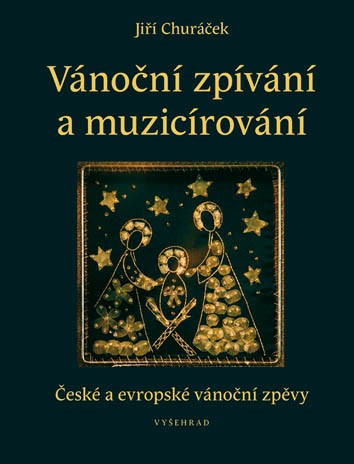 Levně Vánoční zpívání a muzicírování | Jiří Churáček