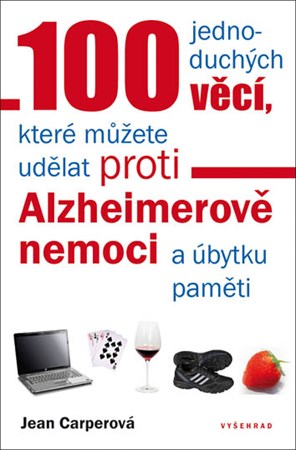 Kniha 100 jednoduchých věcí, které můžete udělat proti Alzheimerově nemoci