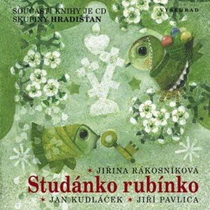 Studánko rubínko + CD skupiny Hradišťan