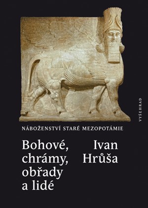 Bohové, chrámy, obřady a lidé   | Ivan Hrůša