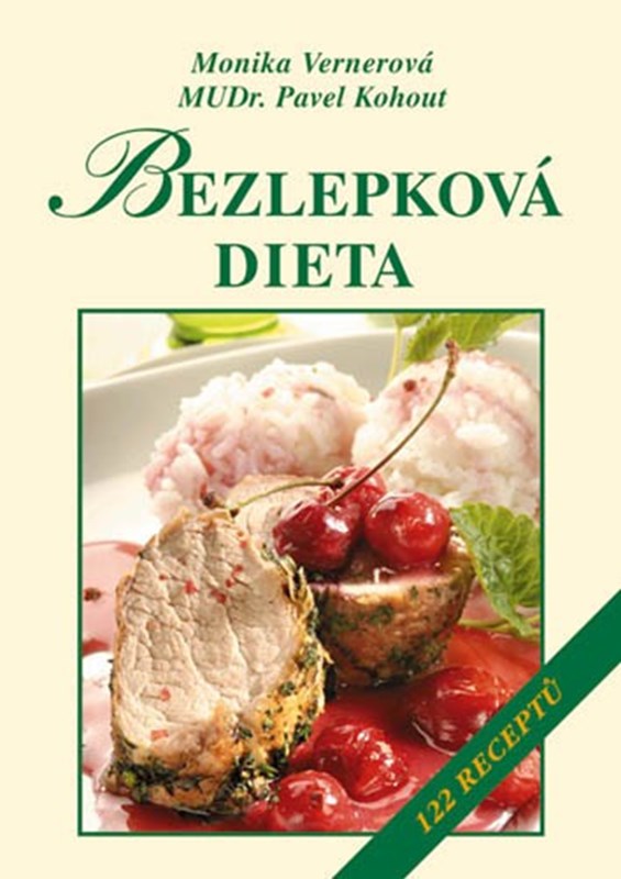 Levně Bezlepková dieta | Pavel Kohout, Monika Vernerová