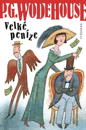 Wodehouse Pelham Grenville – Velké peníze 