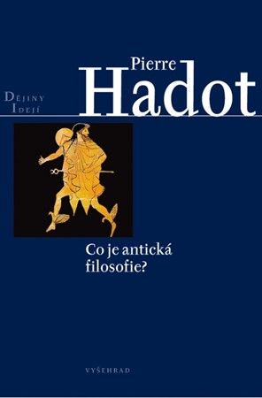 Co je antická filosofie? | Pierre Hadot