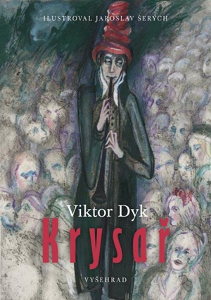 Viktor Dyk – Krysař