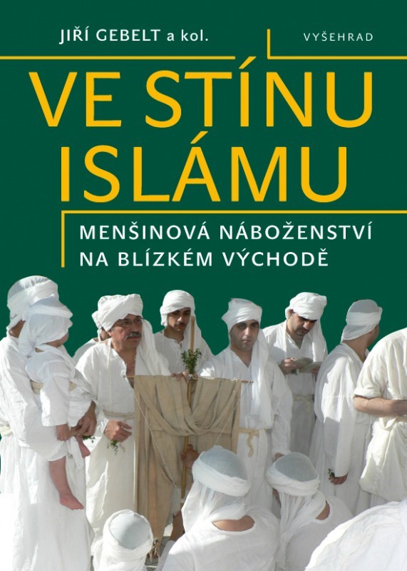 Levně Ve stínu islámu | Jiří Gebelt