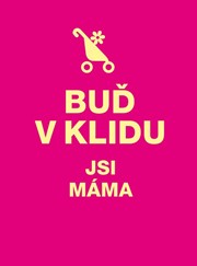 Buď v klidu