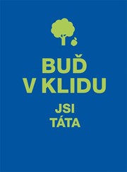Buď v klidu