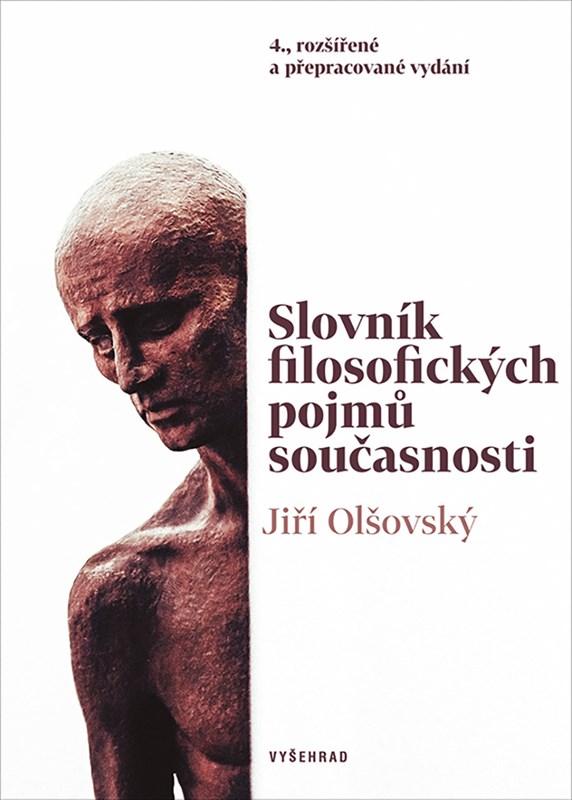 Levně Slovník filosofických pojmů současnosti | Jiří Olšovský