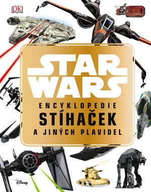 Star Wars™ Encyklopedie stíhaček a jiných plavidel