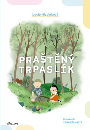 Praštěný trpaslík | Lucie Hlavinková