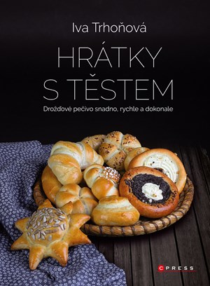 Hrátky s těstem | Iva Trhoňová