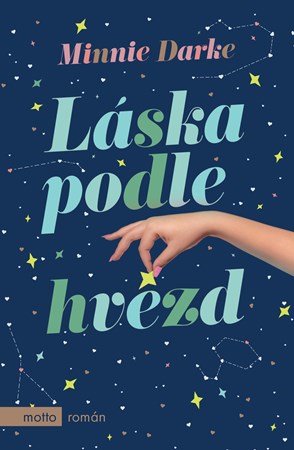 Láska podle hvězd | Minnie Darke