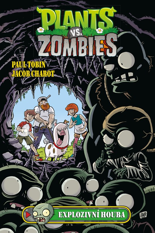 Levně Plants vs. Zombies - Explozivní houba | Paul Tobin, Jacob Chabot