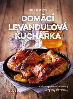 Domácí levandulová kuchařka | Petra Rubášová