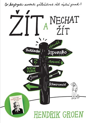 Žít a nechat žít | Hendrik Groen, Pavla van Dam Marková