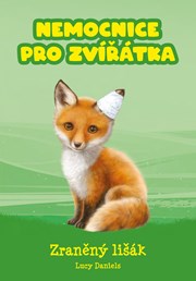 Nemocnice pro zvířátka: Zraněný lišák