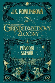 Fantastická zvířata: Grindelwaldovy zločiny - původní scénář