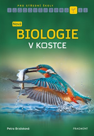 Nová biologie v kostce pro SŠ | Blanka Zigo Cizlerová, Petra Brzósková, Zuzana Kardošová