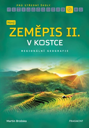 Nový zeměpis v kostce pro SŠ II. | Martin Brzóska