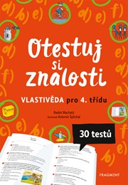 Otestuj si znalosti – Vlastivěda pro 4. třídu  