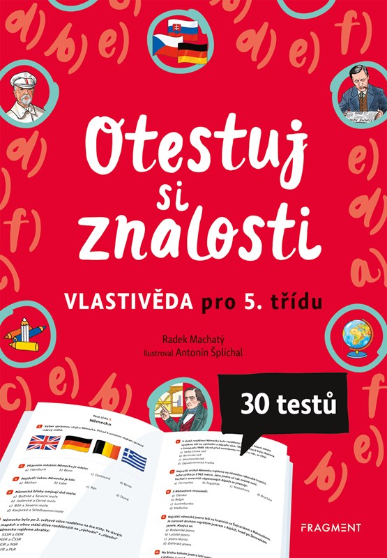 OTESTUJ SI ZNALOSTI VLASTIVĚDA PRO 5. TŘÍDU