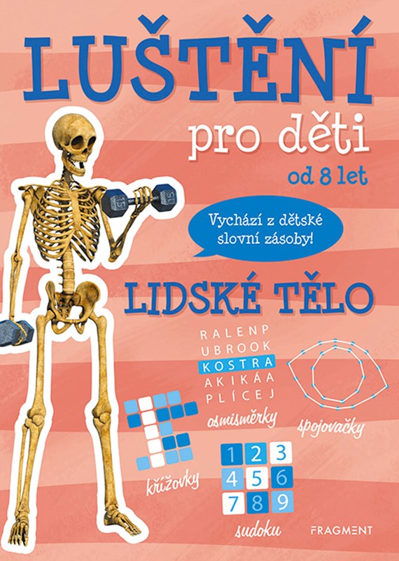 LUŠTĚNÍ PRO DĚTI-LIDSKÉ TĚLO