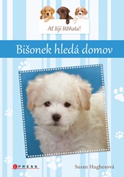 Ať žijí štěňata: Bišonek hledá domov