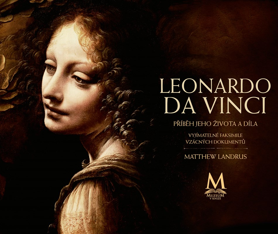 LEONARDO DA VINCI - PŘÍBĚH JEHO ŽIVOTA A DÍLA