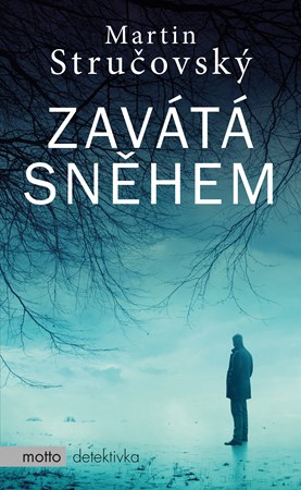 Zavátá sněhem | Martin Stručovský