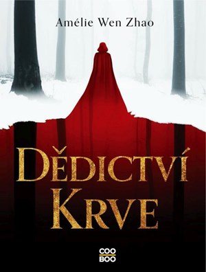 Dědictví krve | Amélie Wen Zhao