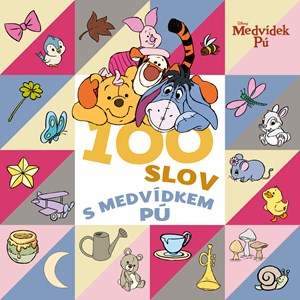 Medvídek Pú - 100 slov s Medvídkem Pú | Kolektiv