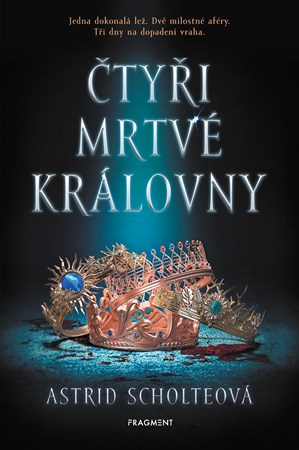 Astrid Scholteová – Čtyři mrtvé královny 