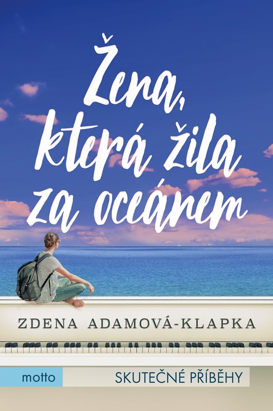 ŽENA, KTERÁ ŽILA ZA OCEÁNEM