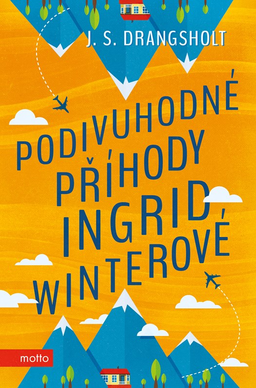 PODIVUHODNÉ PŘÍHODY INGRID WINTEROVÉ