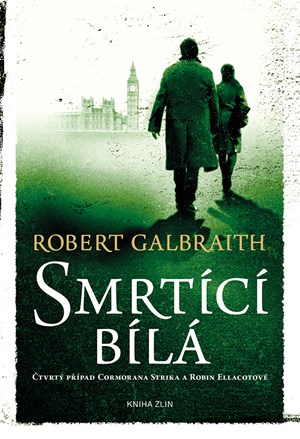 Smrtící bílá | Ladislav Šenkyřík, Robert Galbraith (pseudonym J. K. Rowlingové)