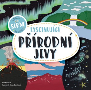 Fascinující přírodní jevy | Eryl Nashová