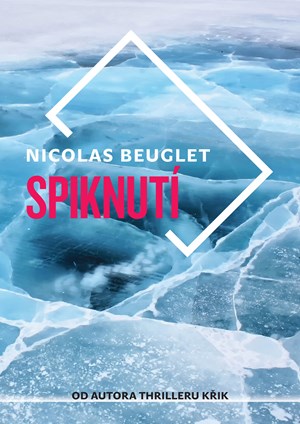 Spiknutí | Jiří Žák, Nicolas Beuglet