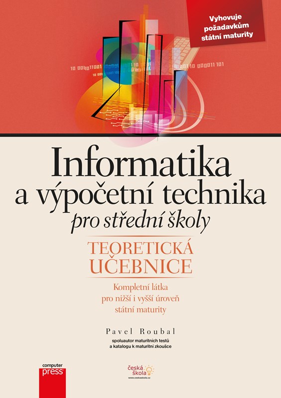 INFORMATIKA A VÝPOČETNÍ TECHNIKA PRO SŠ TEORETICKÁ UČ