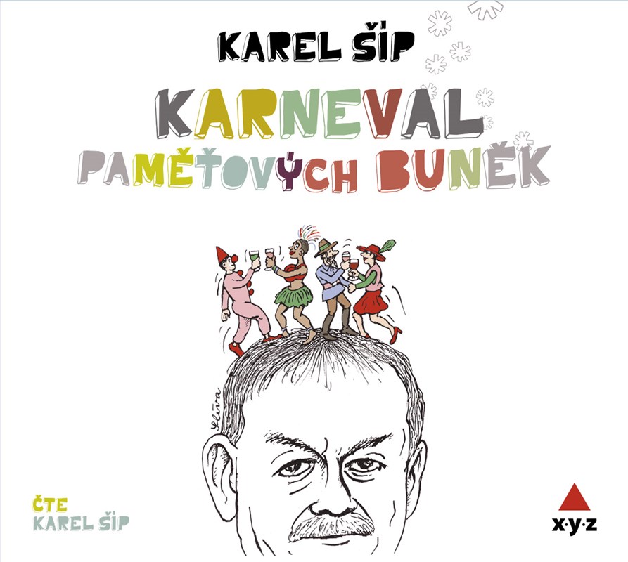Levně Karneval paměťových buněk (audiokniha) | Karel Šíp, Karel Šíp