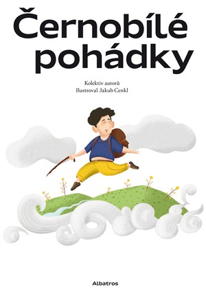 Černobílé pohádky | Jakub Cenkl, Zdeněk Svěrák, Alena Mornštajnová, Daniela Krolupperová, Ivona Březinová, Stanislava Reschová, Zuzana Pospíšilová, Martina Drijverová, Lucie Hlavinková,