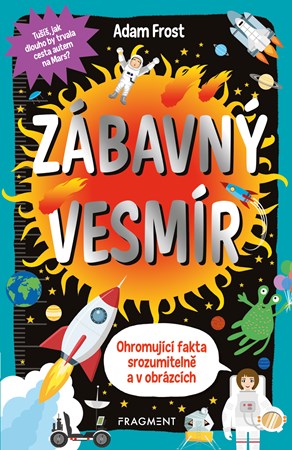 Zábavný vesmír | Adam Frost, Adam Frost