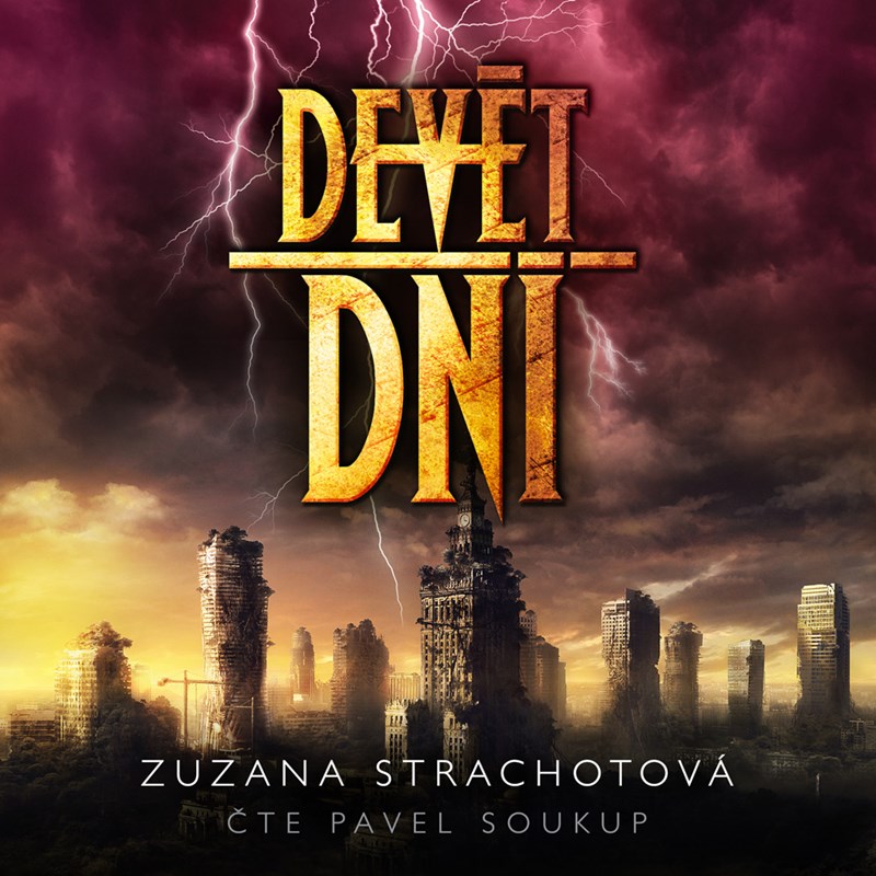 Levně Devět dní (audiokniha) | Zuzana Strachotová, Pavel Soukup