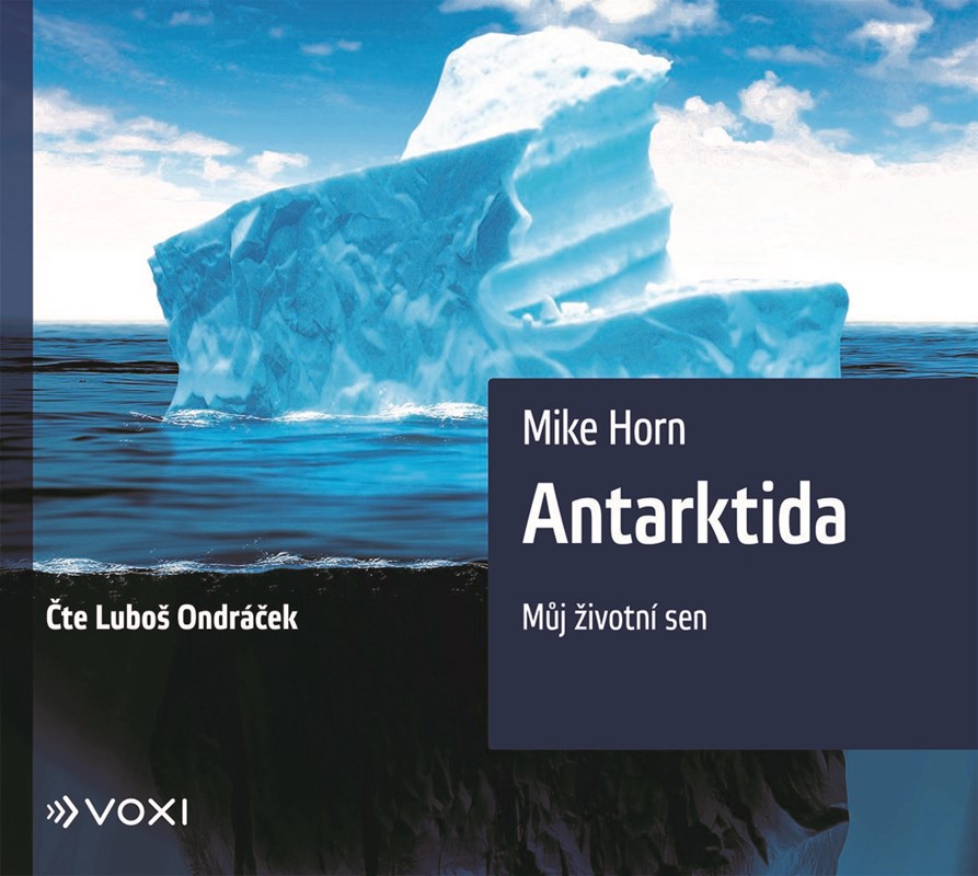 Levně Antarktida (audiokniha) | Mike Horn, Luboš Ondráček